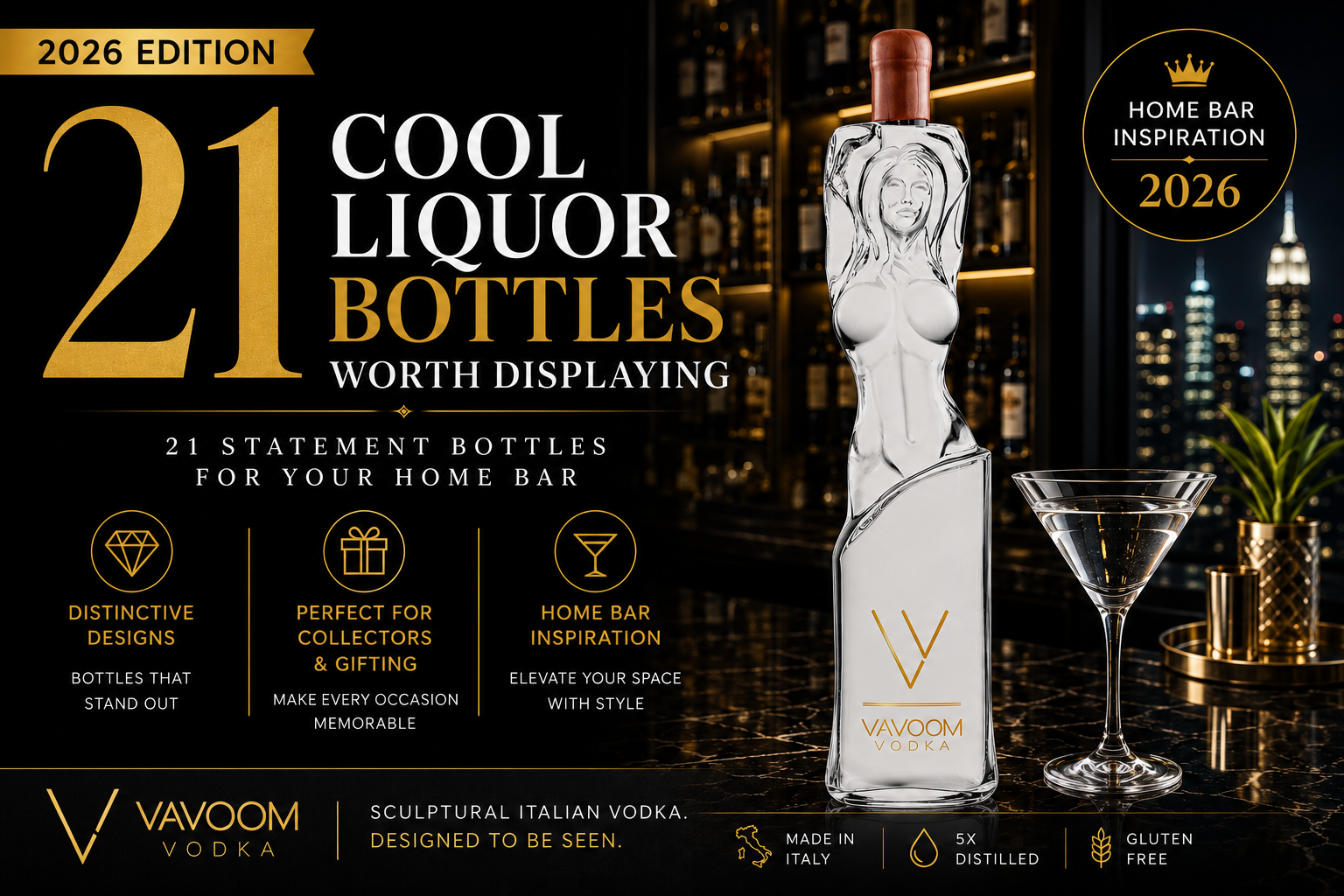 Cool Liquor Bottles Worth Displaying: 21 Statement Bottles for Your Home Bar (2026)